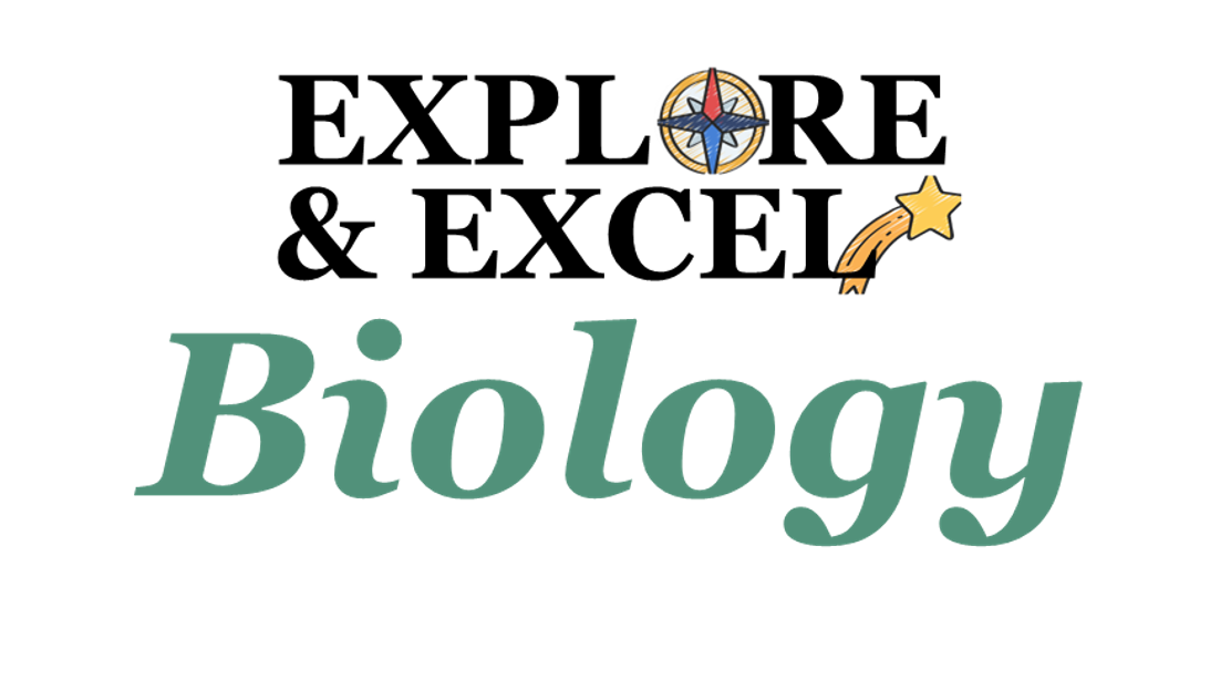 Explore and Excel - Biology